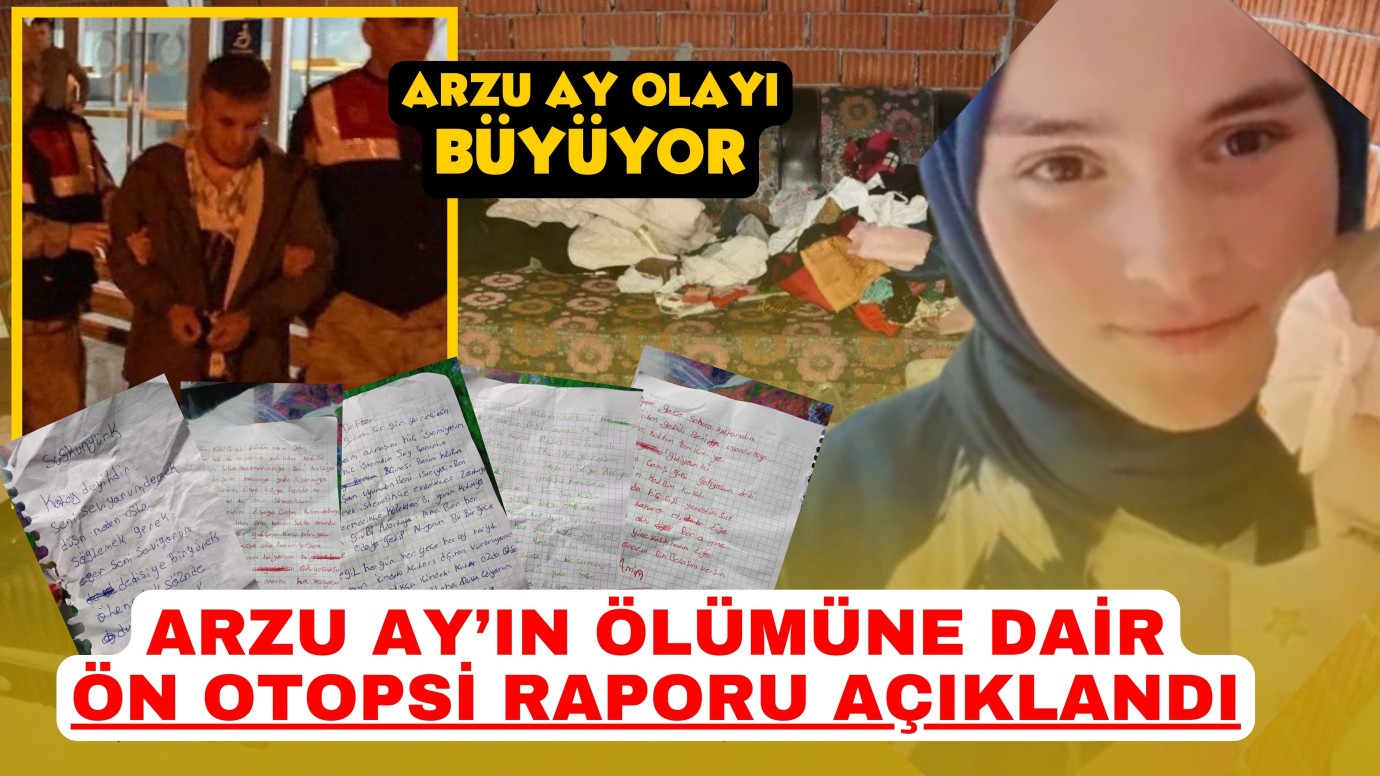Arzu Ay’ın Ölümünde Ön Rapor Açıklandı