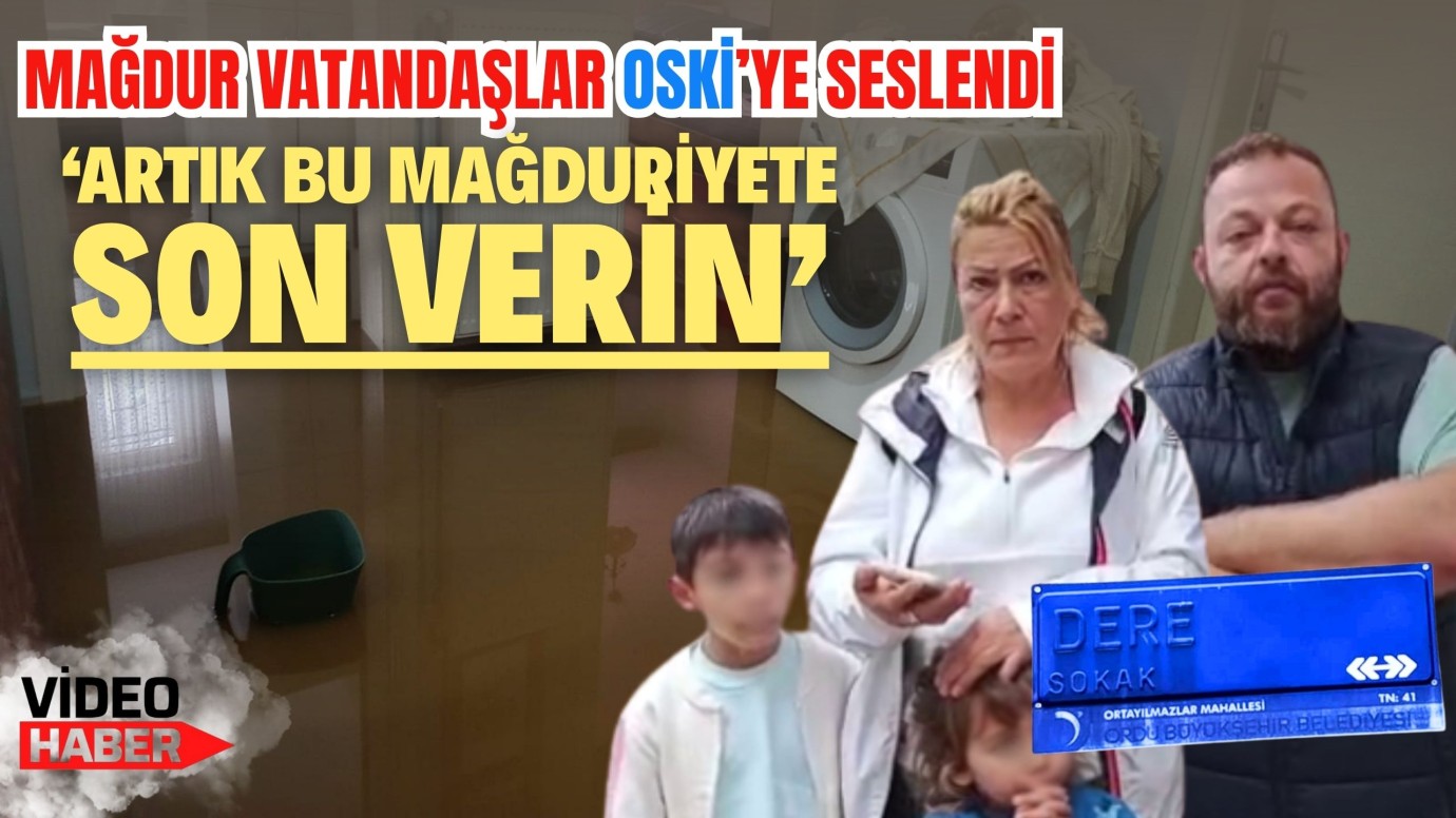 OSKİ Yüzünden Evlerinde 3. Kez Su Baskını Yaşadılar