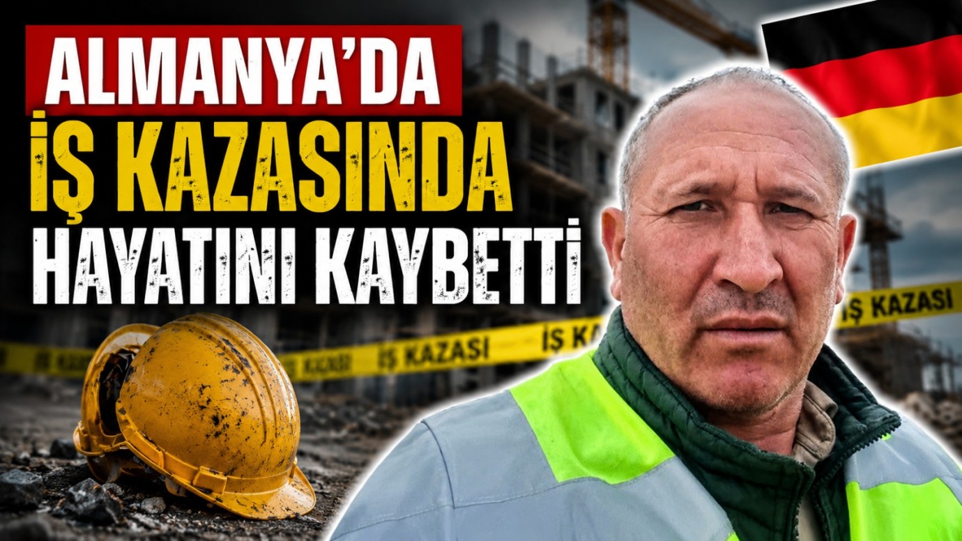 Ordulu İşçi Almanya’daki İş Kazasında Hayatını Kaybetti