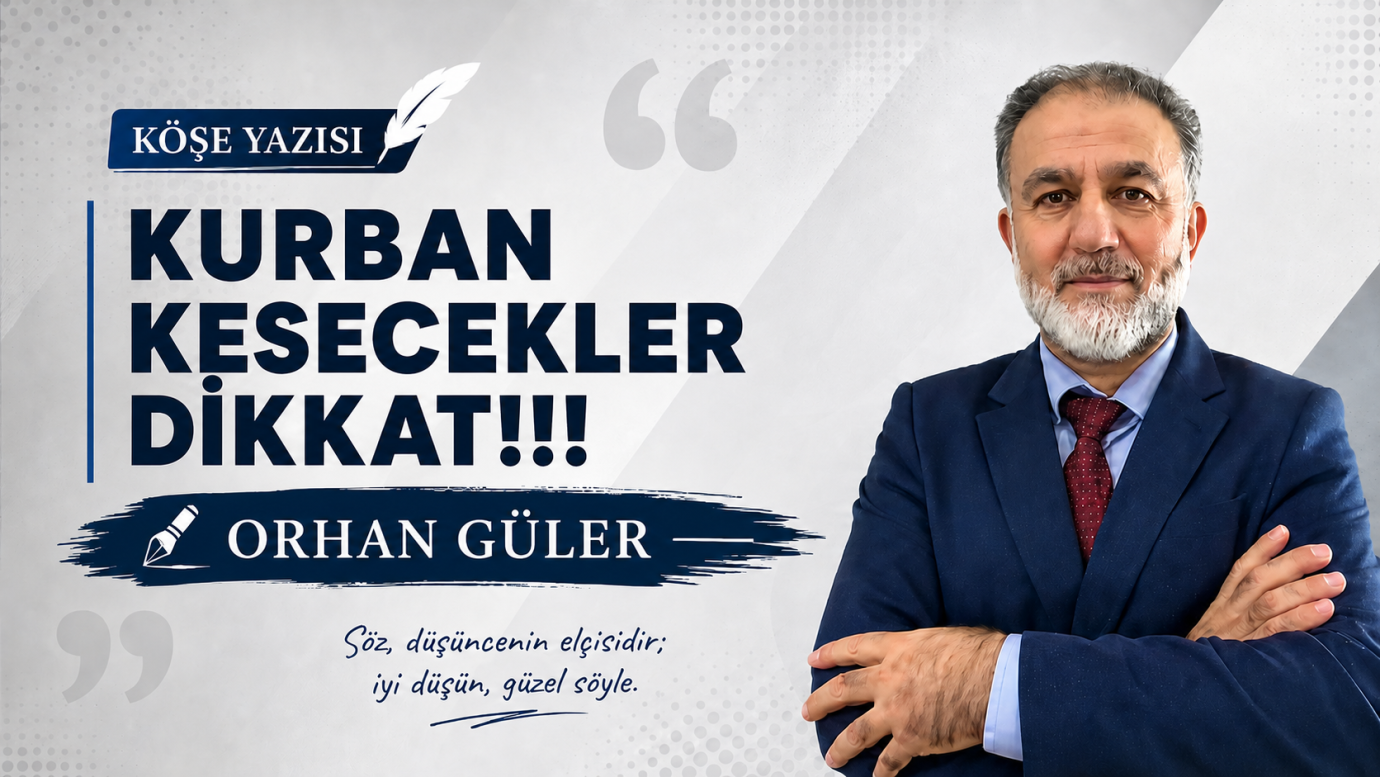 Orhan Güler'in Kaleminden 