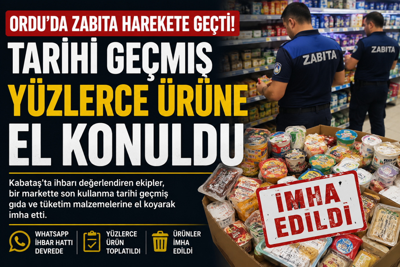 Kabataş’ta Zabıta Denetimi: Tarihi Geçmiş Yüzlerce Ürün Toplatıldı