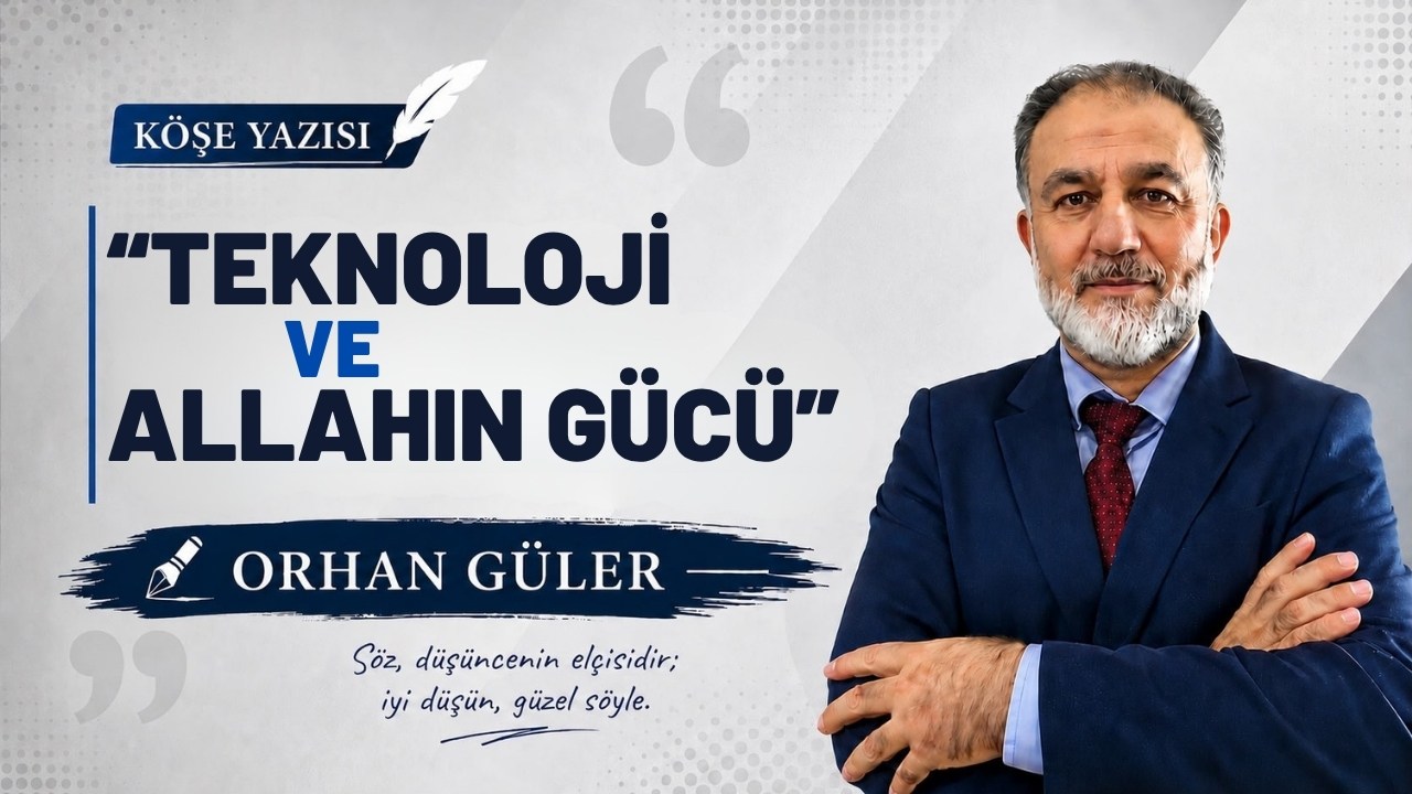 ORHAN GÜLER'İN KÖŞE YAZISI 