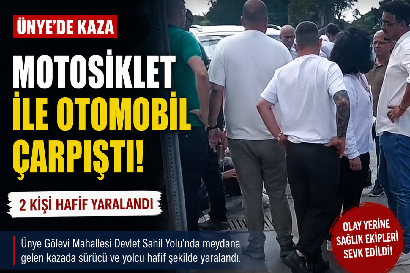 Ünye’de Motosiklet ile Otomobil Çarpıştı: 2 Kişi Yaralandı