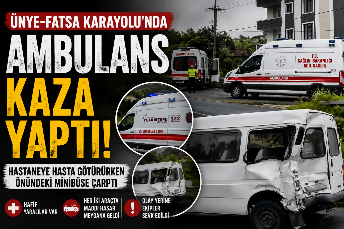 Ünye-Fatsa Karayolu'nda Ambulans Kazası