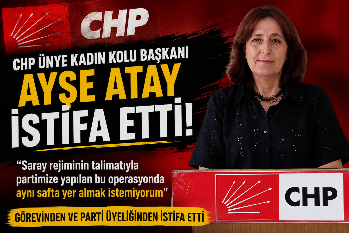 CHP Ünye Kadın Kolu Başkanı Ayşe Atay Görevinden ve Parti Üyeliğinden İstifa Etti
