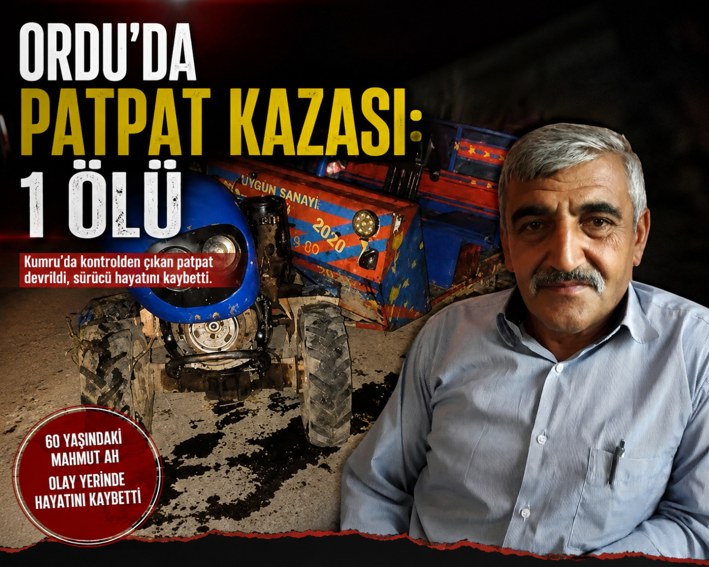 Kumru'da Patpat Devrildi: 60 Yaşındaki Sürücü Hayatını Kaybetti