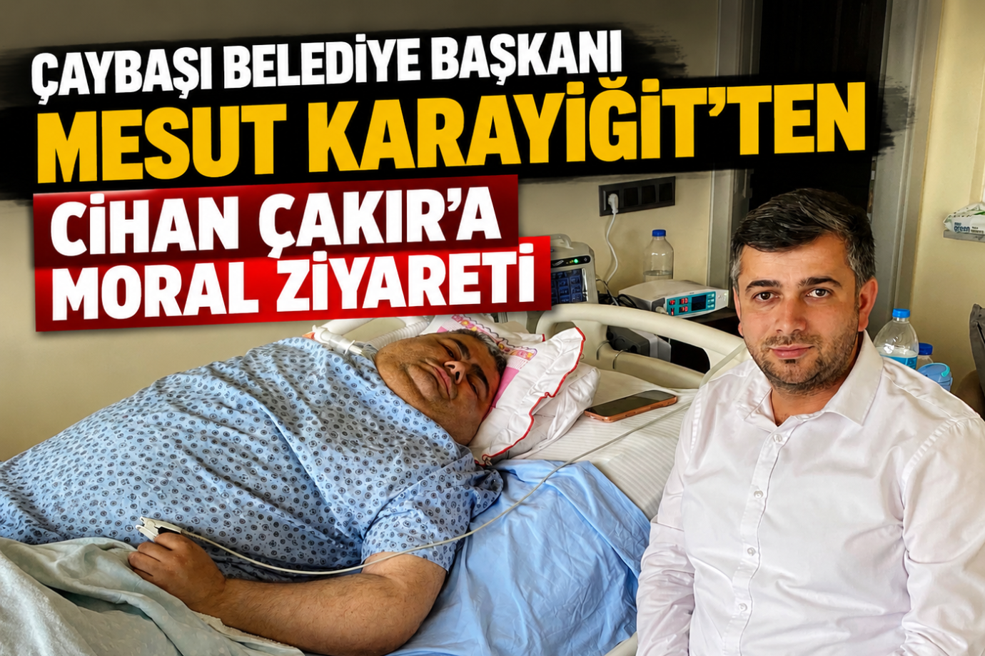 Başkan Karayiğit’ten Cihan Çakır’a Geçmiş Olsun Ziyareti