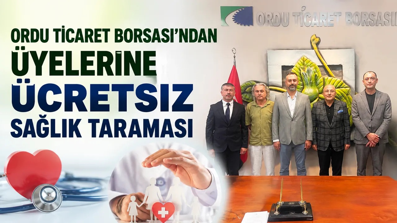 Ordu Ticaret Borsası Üyelerine Sağlık Desteği