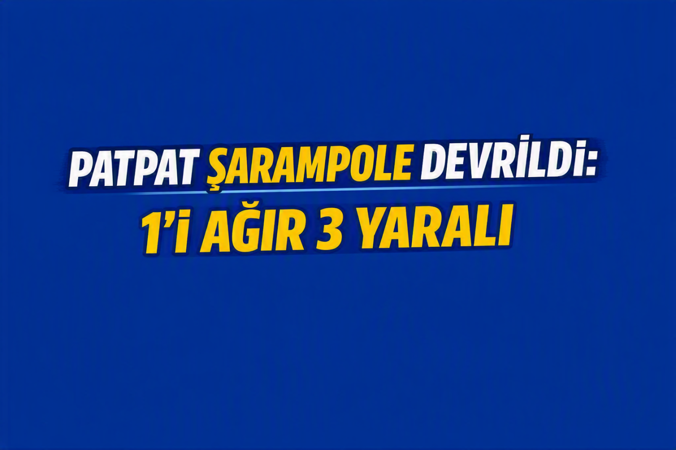 Ulubey’de Patpat Kazası: 3 Kişi Yaralandı