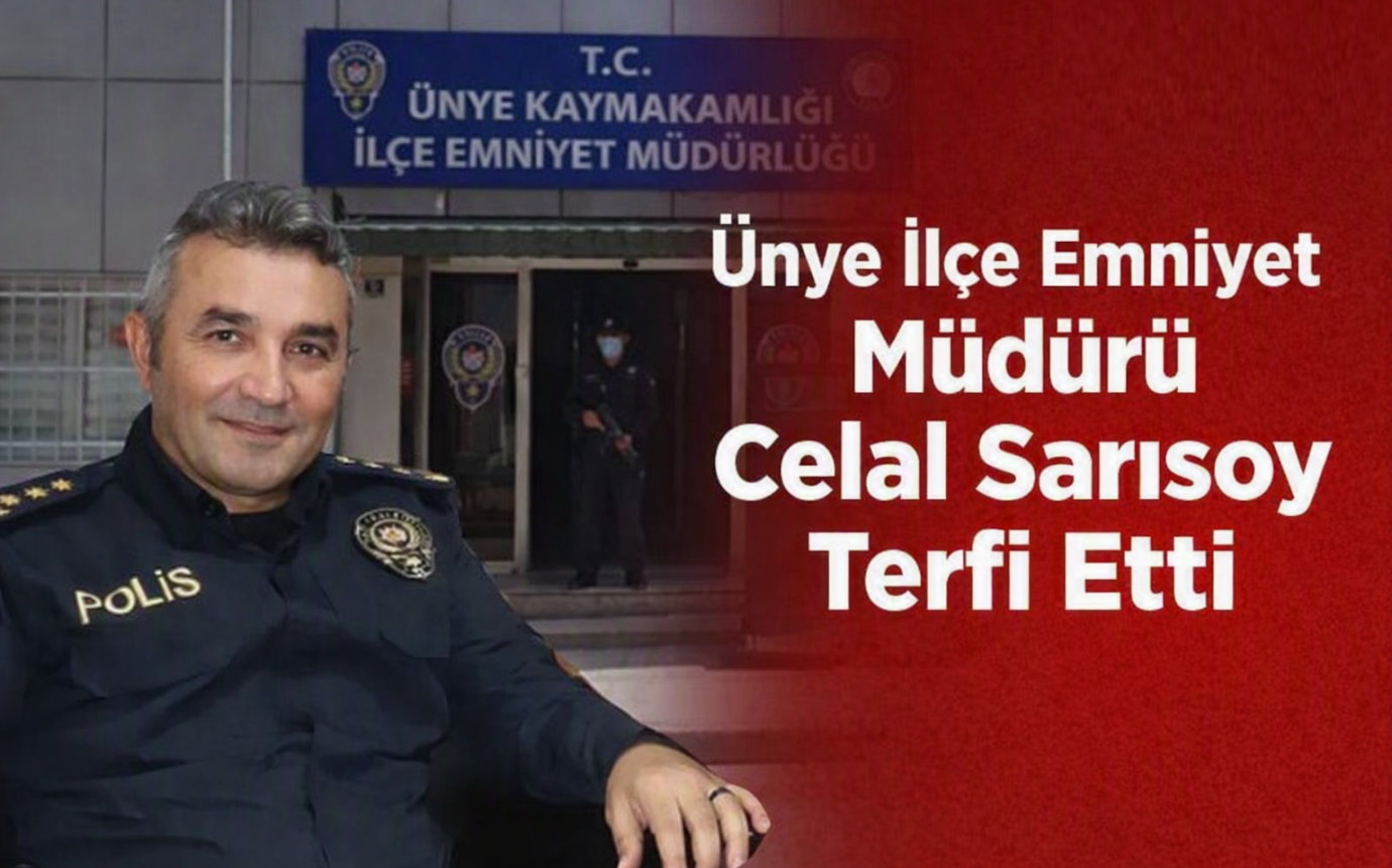 Ünye İlçe Emniyet Müdürü Celal Sarısoy Terfi Etti