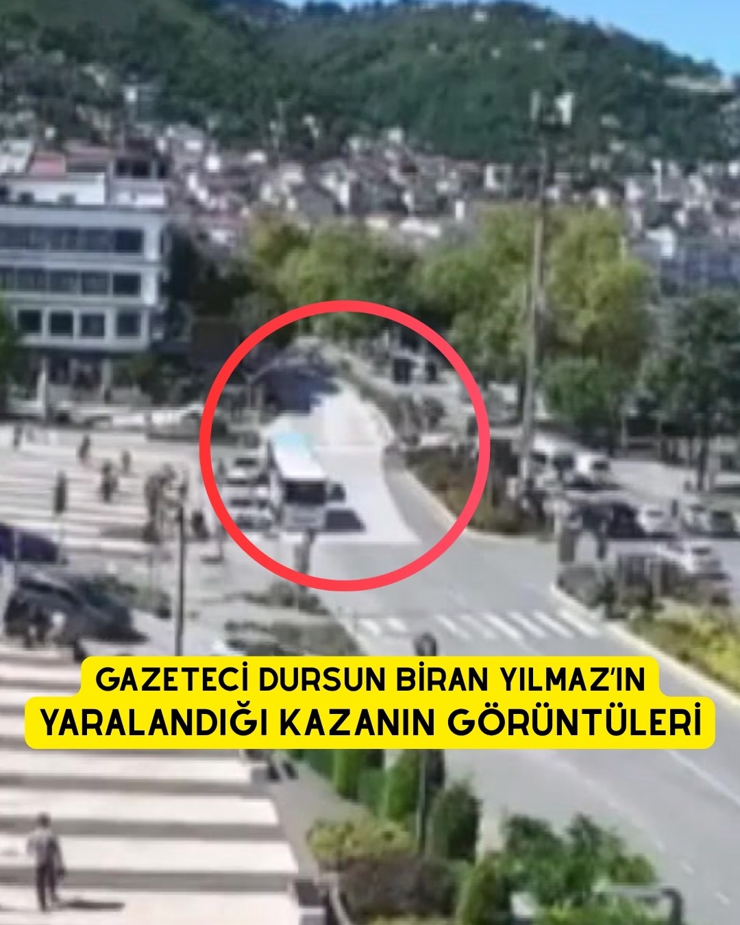 Ordu’da Gazeteci Dursun Biran Yılmaz’ın Yaralandığı Kazanın Görüntüleri Ortaya Çıktı