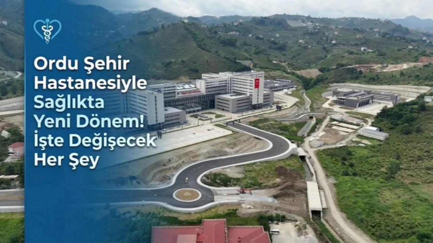 Ordu Şehir Hastanesi Sağlıkta Kapasiteyi Katlıyor: 1.200 Yatak, 40 Ameliyathane