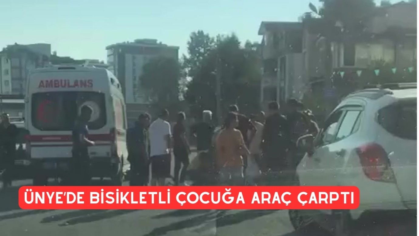 Ünye’de Bisikletli Çocuğa Araç Çarptı