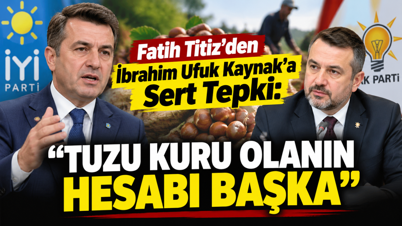Fatih Titiz’den Fındık Fiyatı Tepkisi: “Üreticinin Cebine Giren Para Nerede?”