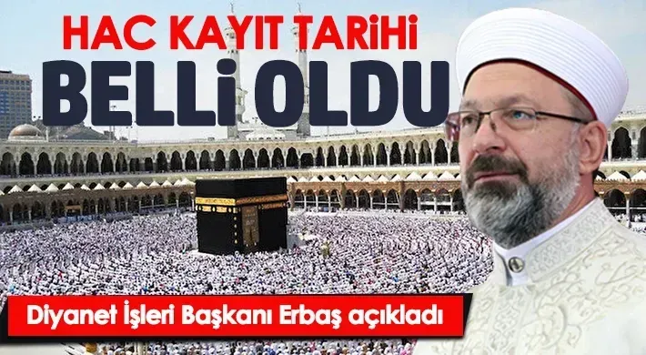 Hac Başvuruları O tarihte Başlıyor!