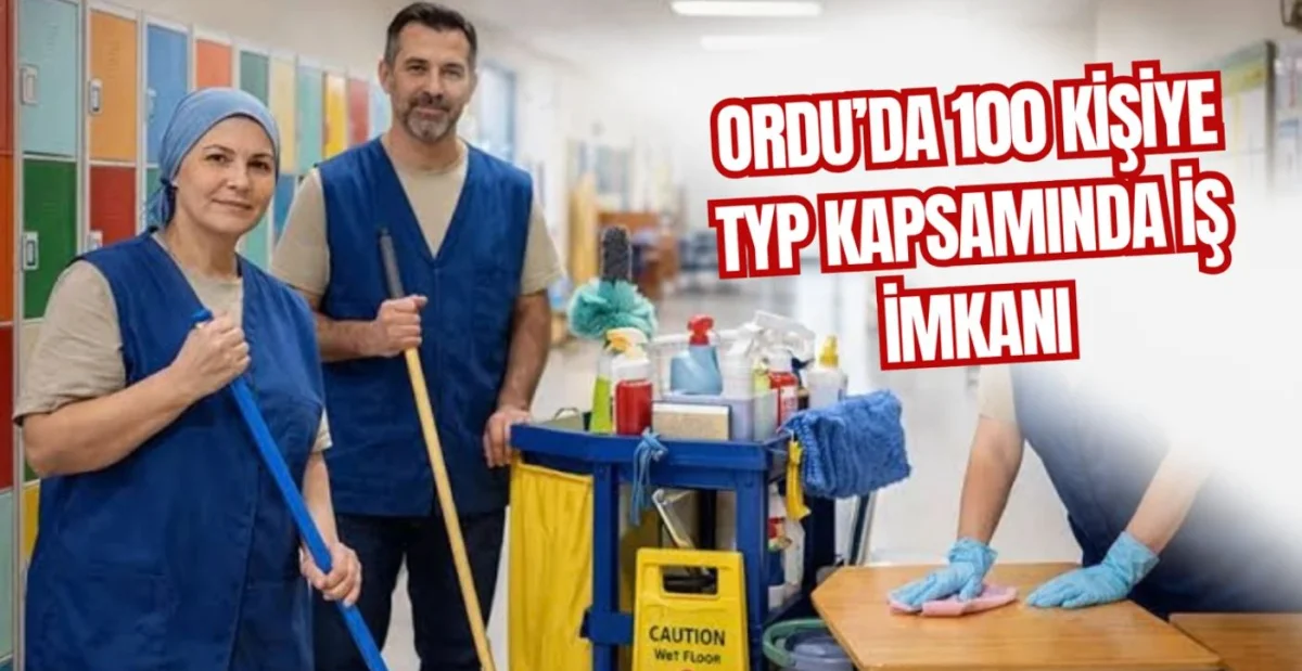 Ordu’da 100 Kişiye Geçici İstihdam Fırsatı: TYP Başvuruları Başlıyor