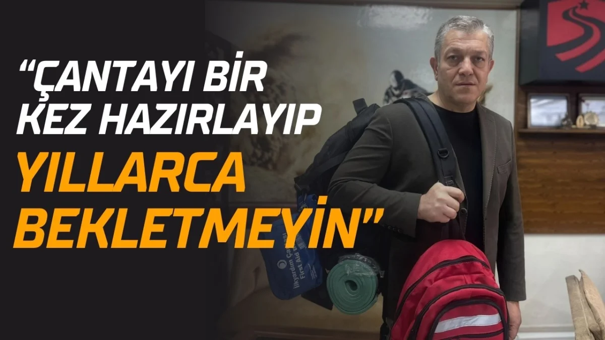 Alper Argan’dan Önemli Uyarı: “Afet Çantasını Hazırlamak Yetmez, Güncel Tutmak Gerekir”