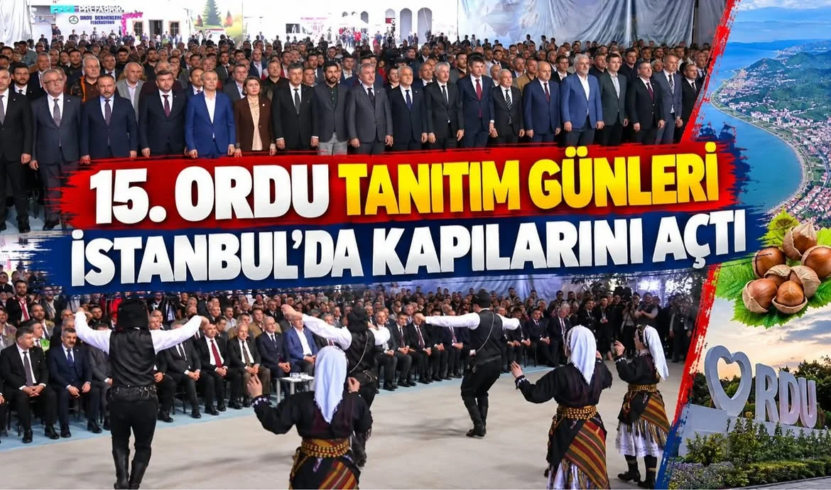 Ordu’nun Değerleri İstanbul’da Tanıtılıyor: 15. Ordu Tanıtım Günleri Başladı