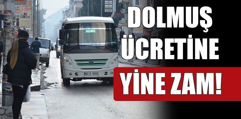 ÜNYE’DE DOLMUŞA ZAM GELDİ!