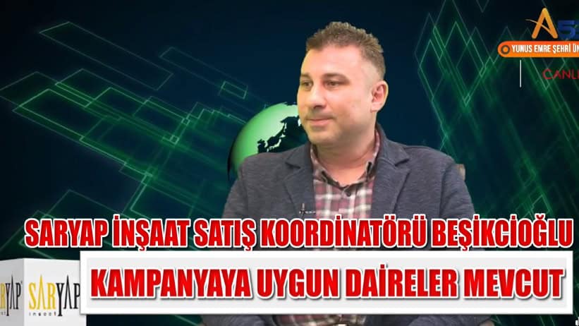 BEŞİKÇİOĞLU,İLK EVİM KAMPANYASININ DEDAYLARINI AÇIKLADI