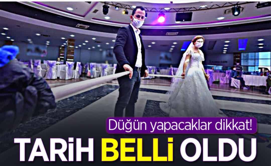 DÜĞÜN SALONLARI 1 TEMMUZ'DA AÇILIYOR