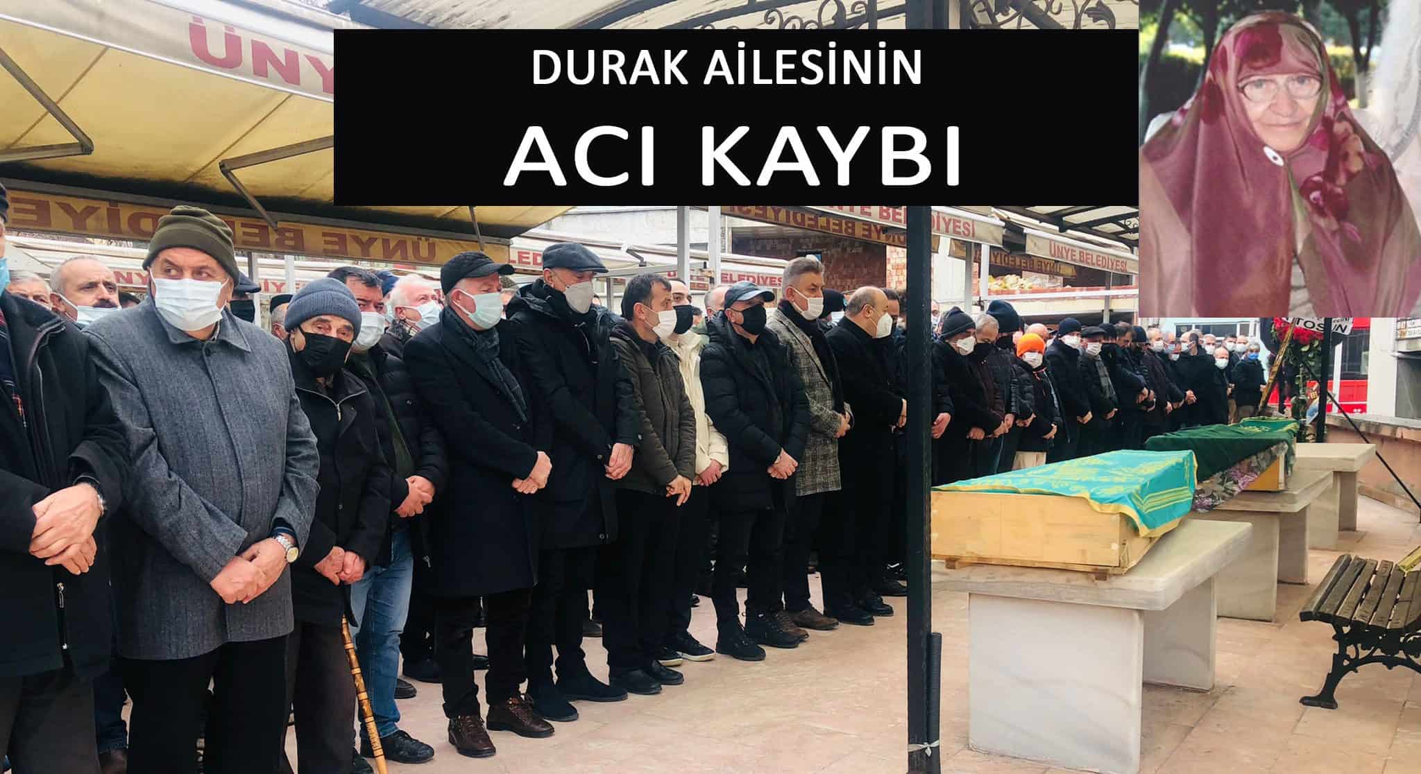 ANNE DURAK SON YOLCULUĞUNA UĞURLANDI