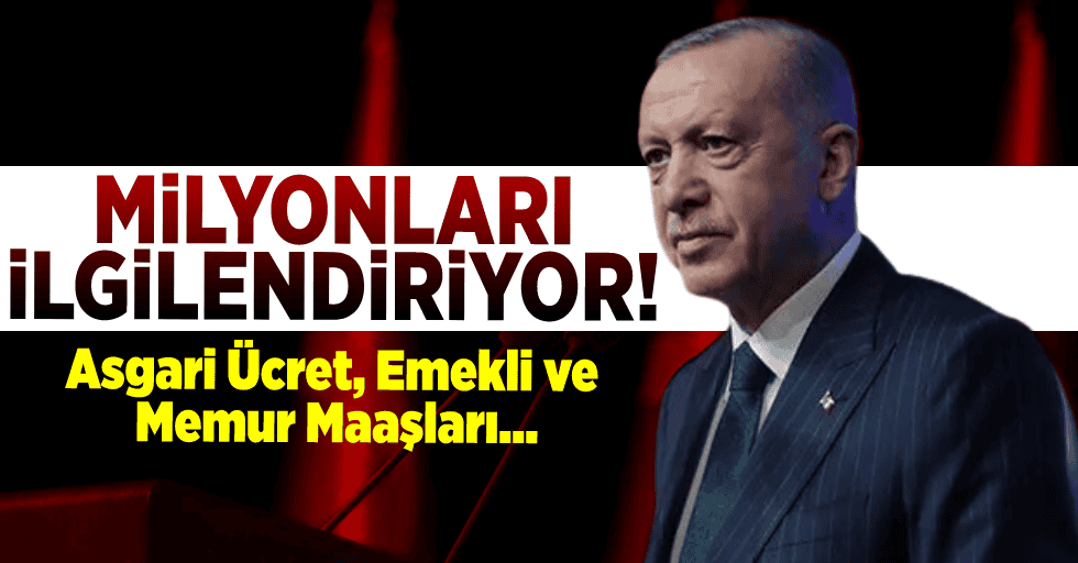 ASGARİ ÜCRET, MEMUR VE EMEKLİ ZAMMI YOLDA