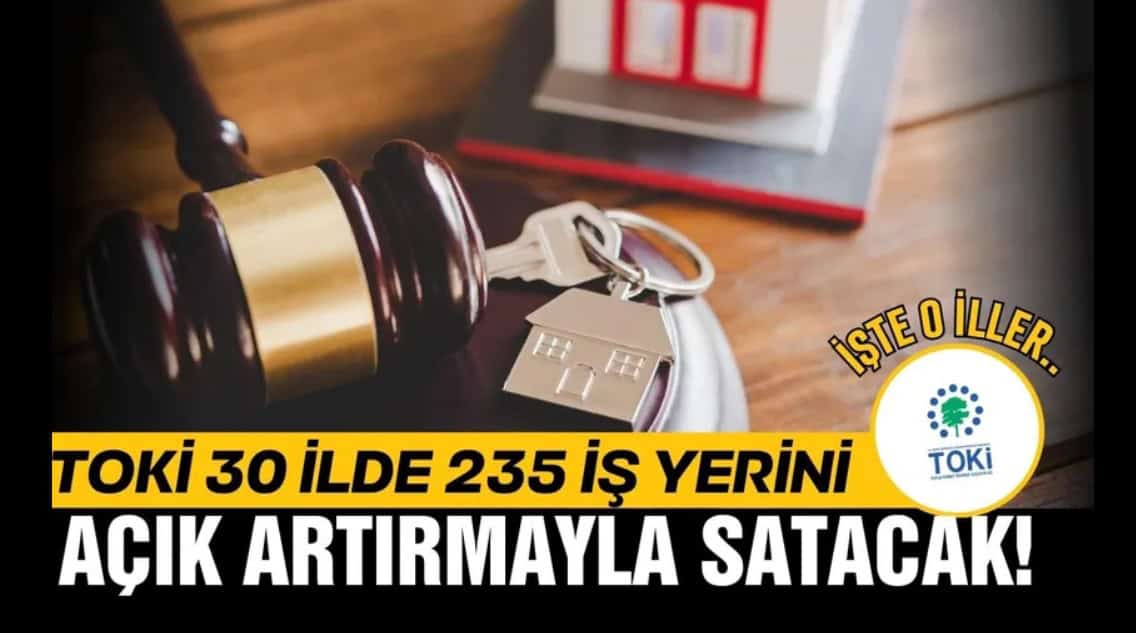 TOKİ’den 30 İlde Müzayede