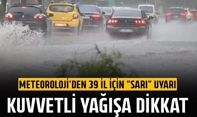 Meteoroloji'den sağanak uyarısı